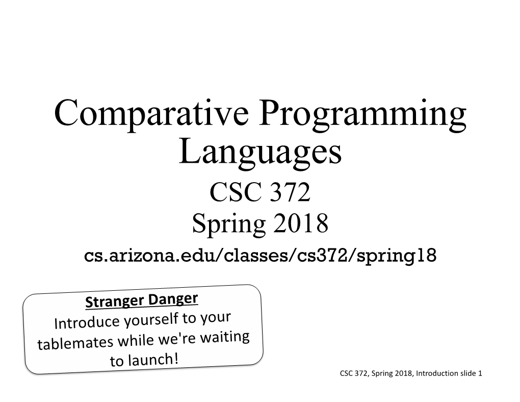 CSC 372 Spring 2018 Cs.Arizona.Edu/Classes/Cs372/Spring18