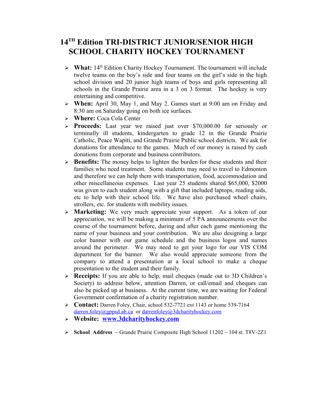 14TH Edition TRI-DISTRICT JUNIOR/SENIOR HIGH SCHOOL CHARITY HOCKEY TOURNAMENT