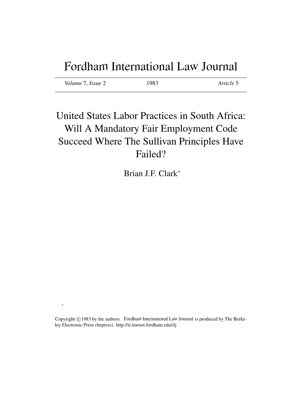 United States Labor Practices in South Africa: Will a Mandatory Fair Employment Code Succeed Where the Sullivan Principles Have Failed?