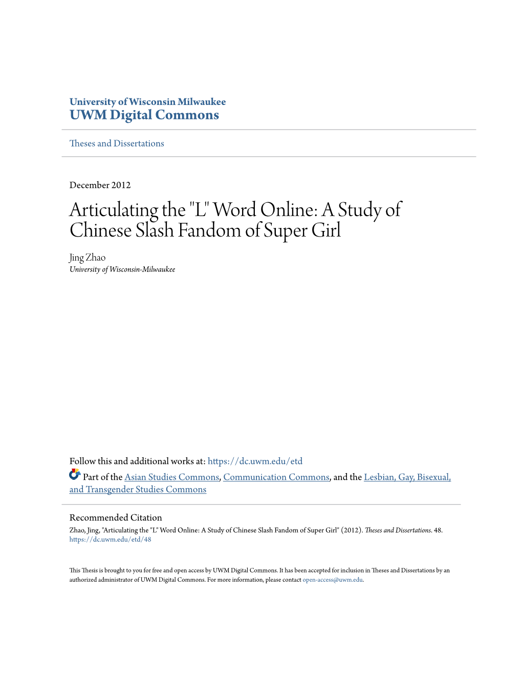 A Study of Chinese Slash Fandom of Super Girl Jing Zhao University of Wisconsin-Milwaukee