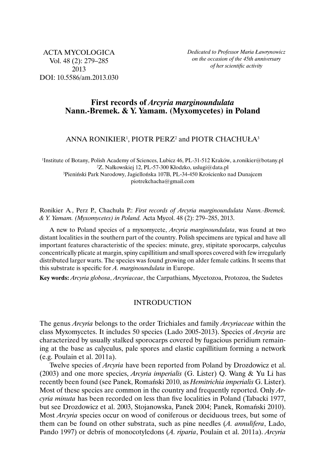 First Records of Arcyria Marginoundulata Nann.-Bremek