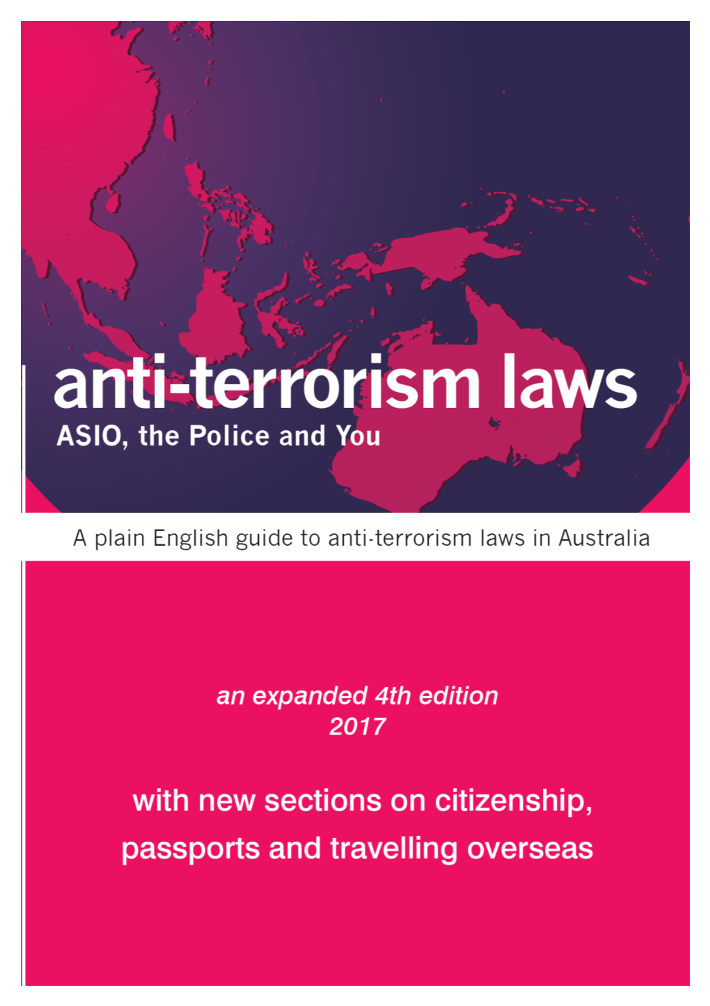 Anti-Terrorism Laws: ASIO, the Police and You