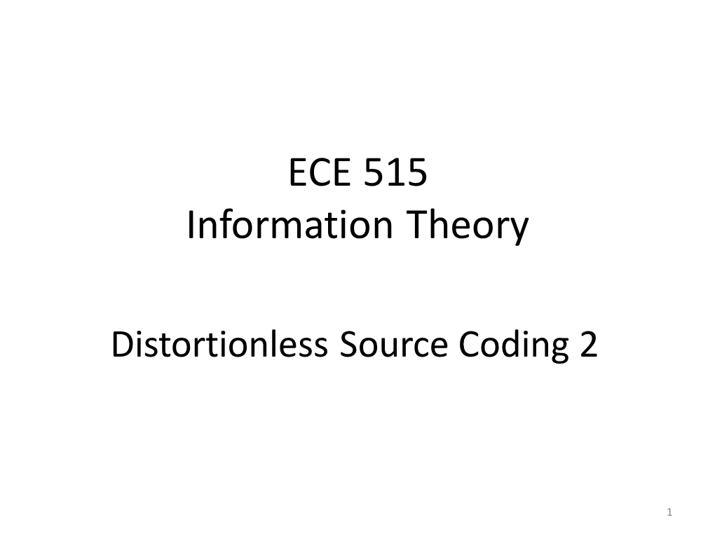 Distortionless Source Coding 2