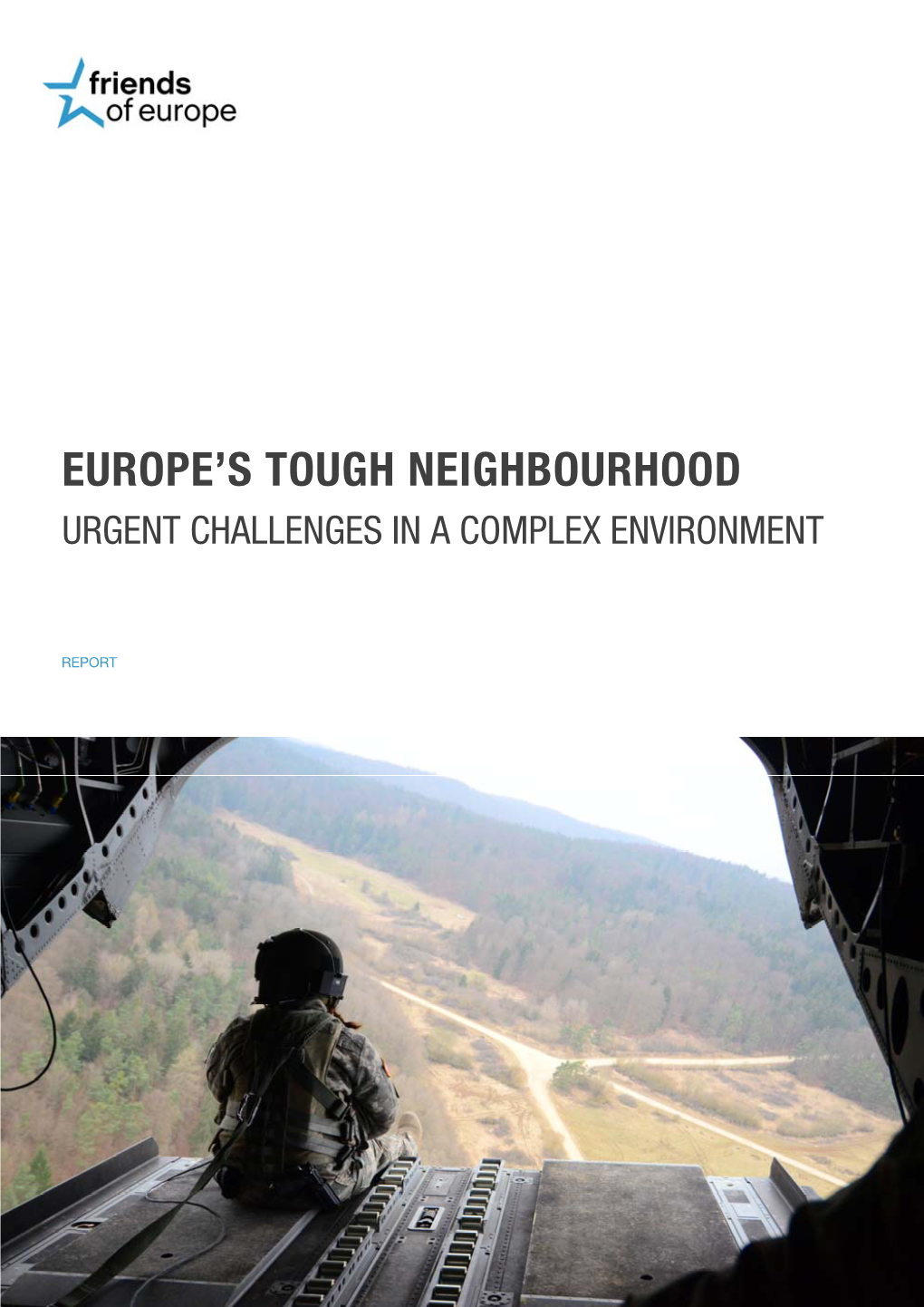 Europe's Tough Neighbourhood