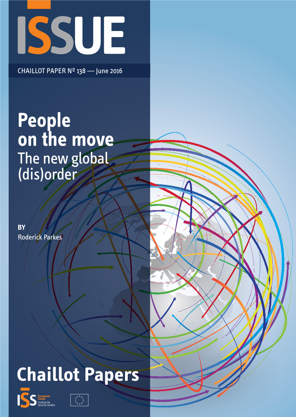 People on the Move the New Global (Dis)Order