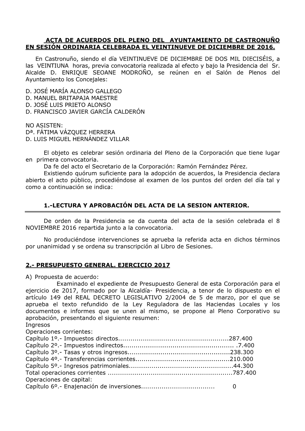 Acta De Acuerdos Del Pleno Del Ayuntamiento De Castronuño En Sesión Ordinaria Celebrada El Veintinueve De Diciembre De 2016