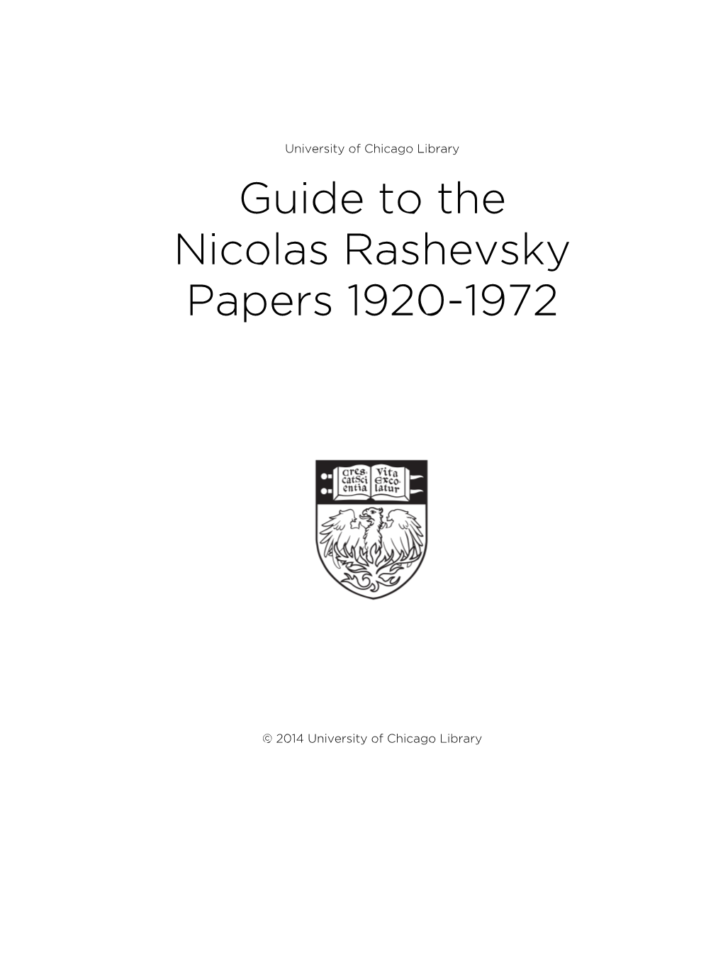 Guide to the Nicolas Rashevsky Papers 1920-1972