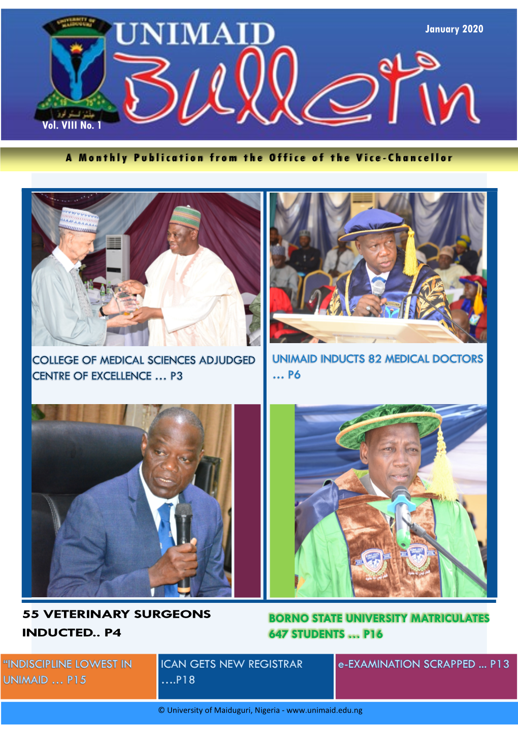 A Monthly Publication from the Office of the Vice-Chancellor Vol. VIII No