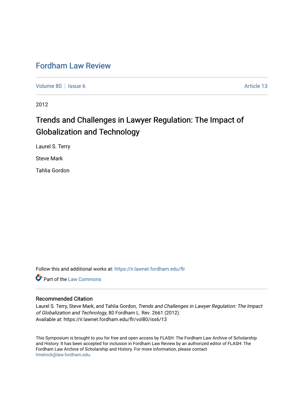 Trends and Challenges in Lawyer Regulation: the Impact of Globalization and Technology