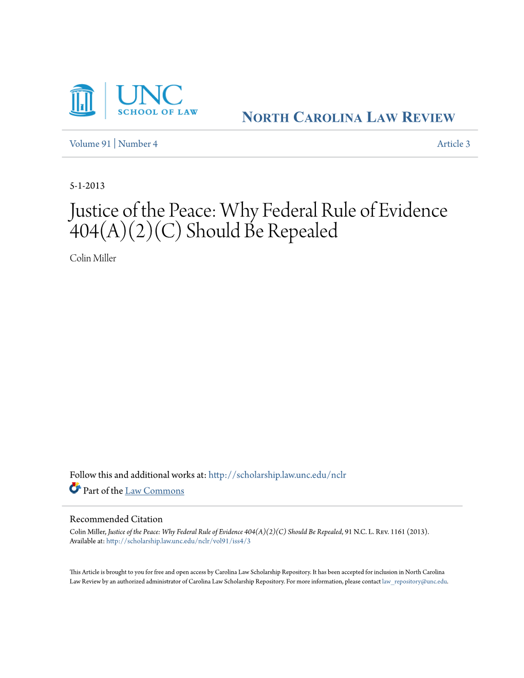 Why Federal Rule of Evidence 404(A)(2)(C) Should Be Repealed Colin Miller