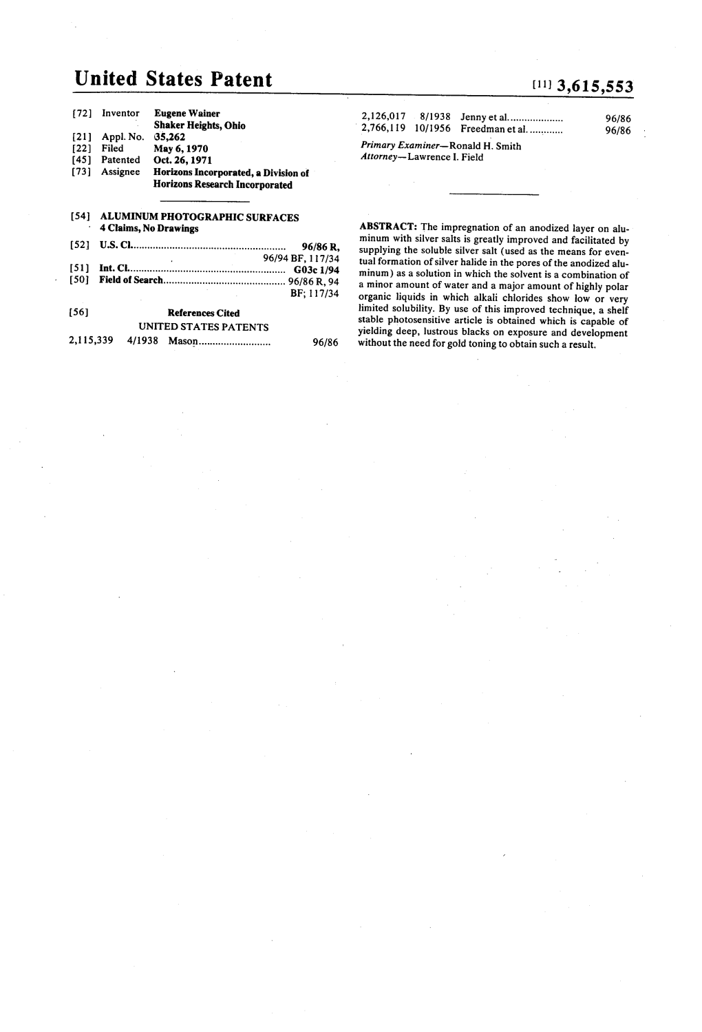 United States Patent (11) 3,615,553 72) Inventor Eugene Wainer 2,126,017 8/1938 Jenny Et Al