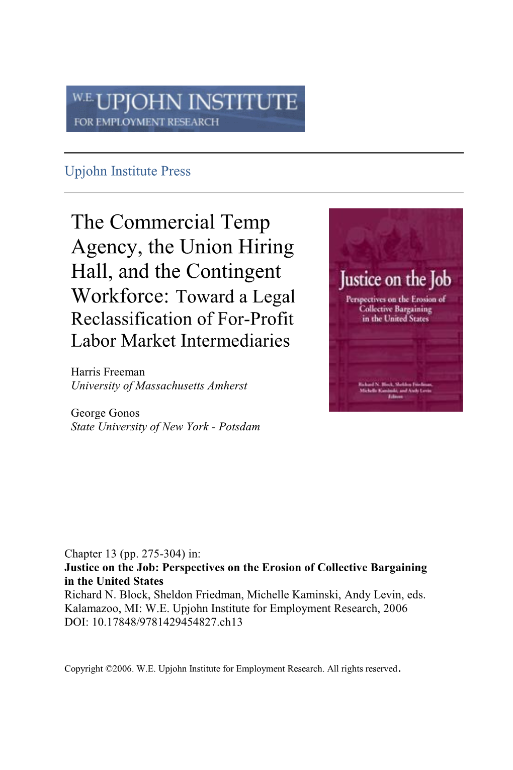 The Commercial Temp Agency, the Union Hiring Hall, and the Contingent Workforce: Toward a Legal Reclassification of For-Profit Labor Market Intermediaries