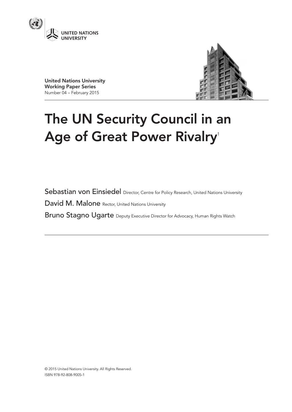 The UN Security Council in an Age of Great Power Rivalry1
