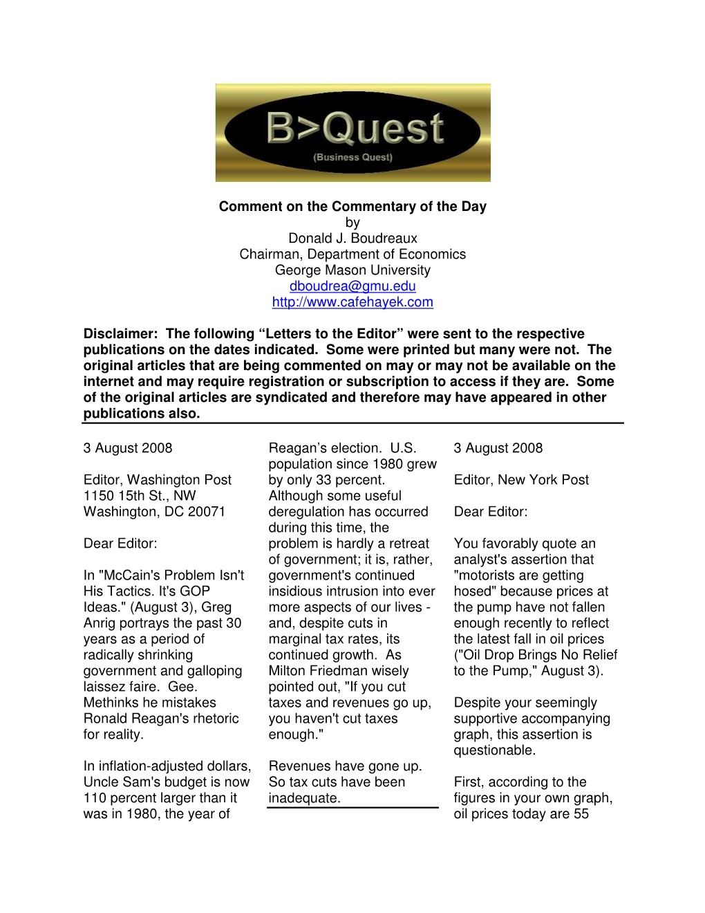 Comment on the Commentary of the Day by Donald J. Boudreaux Chairman, Department of Economics George Mason University Dboudrea@Gmu.Edu