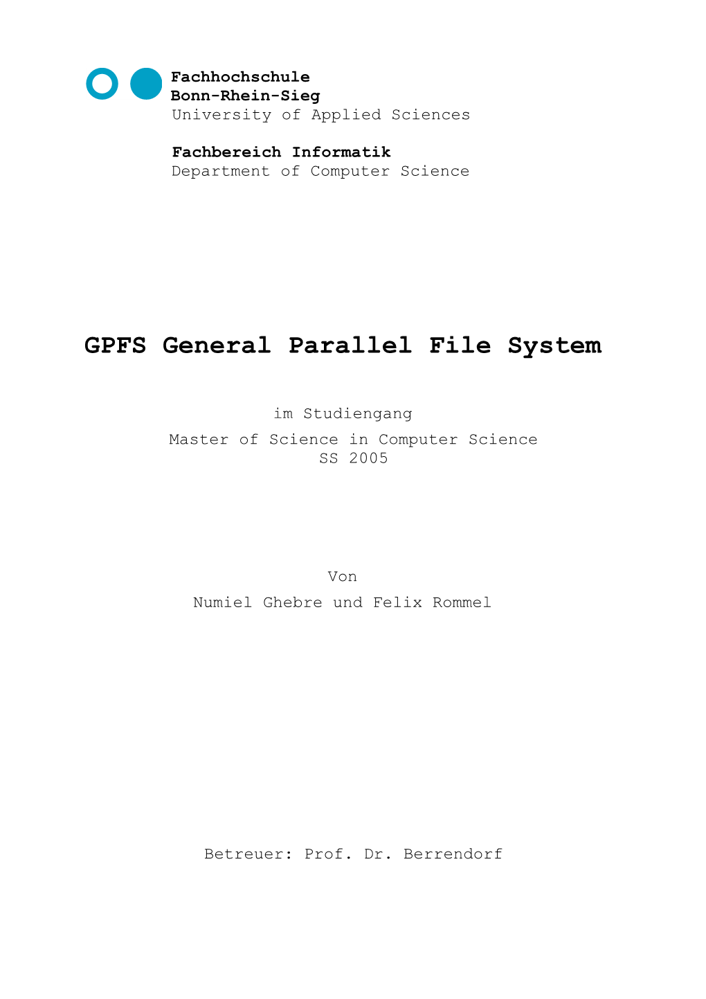 GPFS General Parallel File System