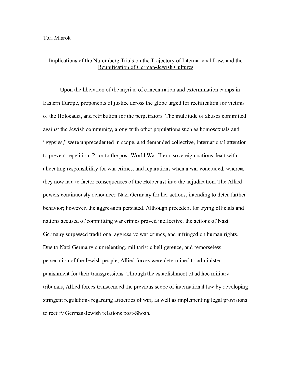 Implications of the Nuremberg Trials on the Trajectory of International Law, and the Reunification of German-Jewish Cultures