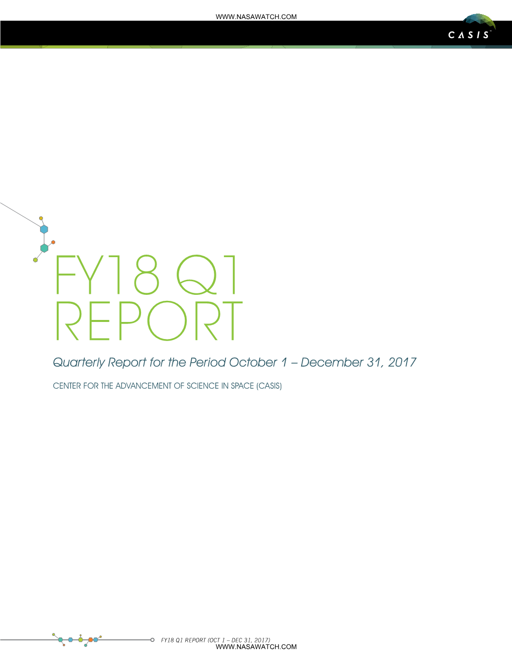 FY18 Q1 REPORT Quarterly Report for the Period October 1 – December 31, 2017