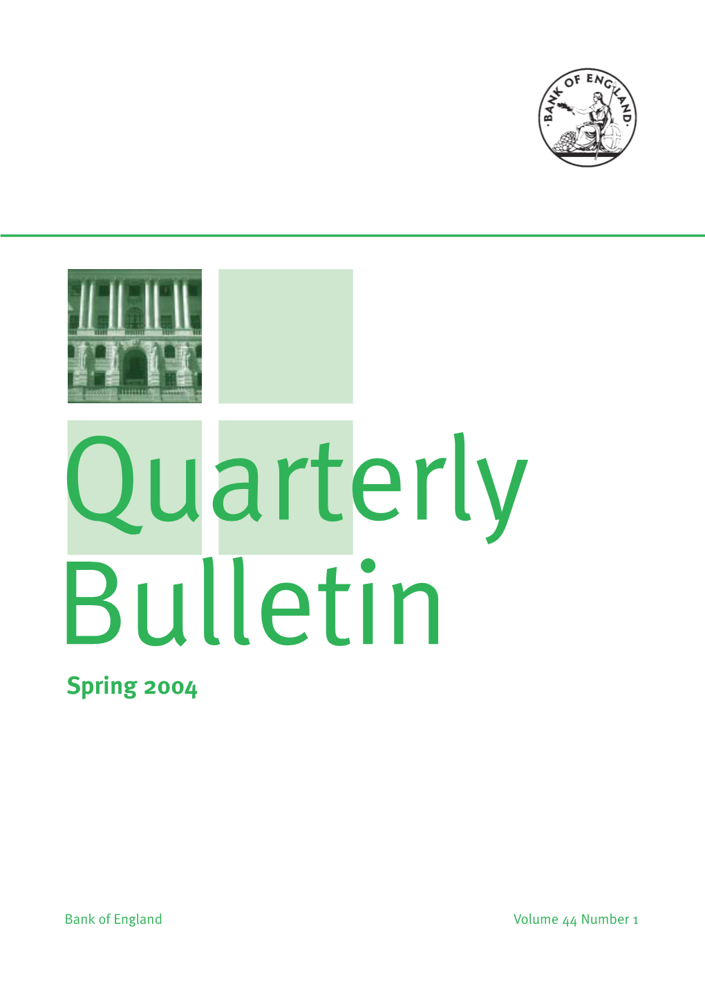 Quarterly Bulletin Spring 2004