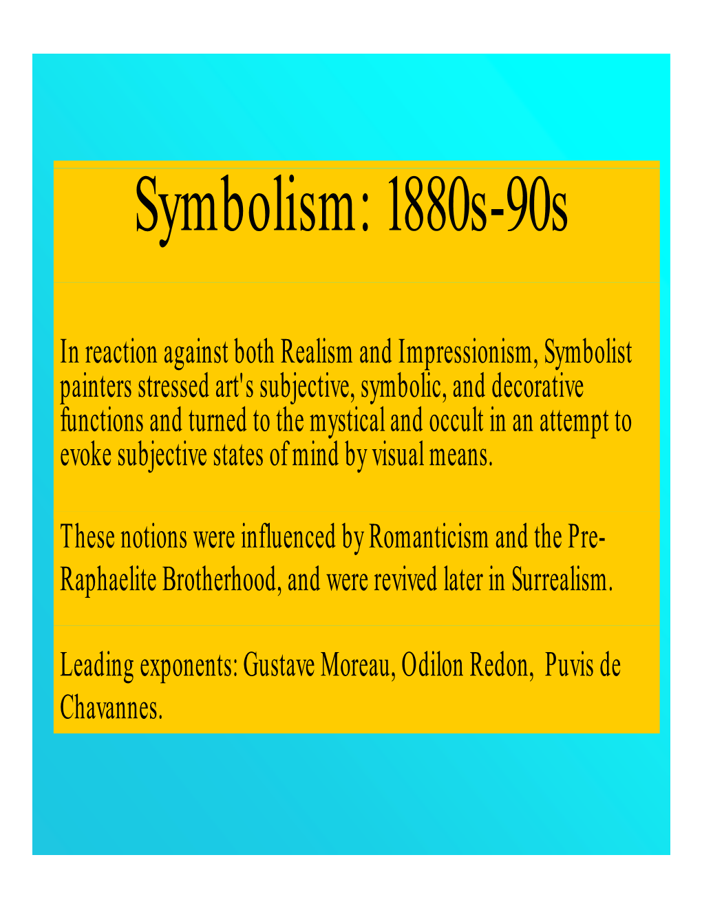 Symbolism: 1880S-90S