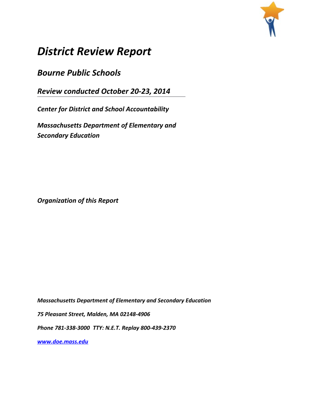 2014 - Bourne District Review Report