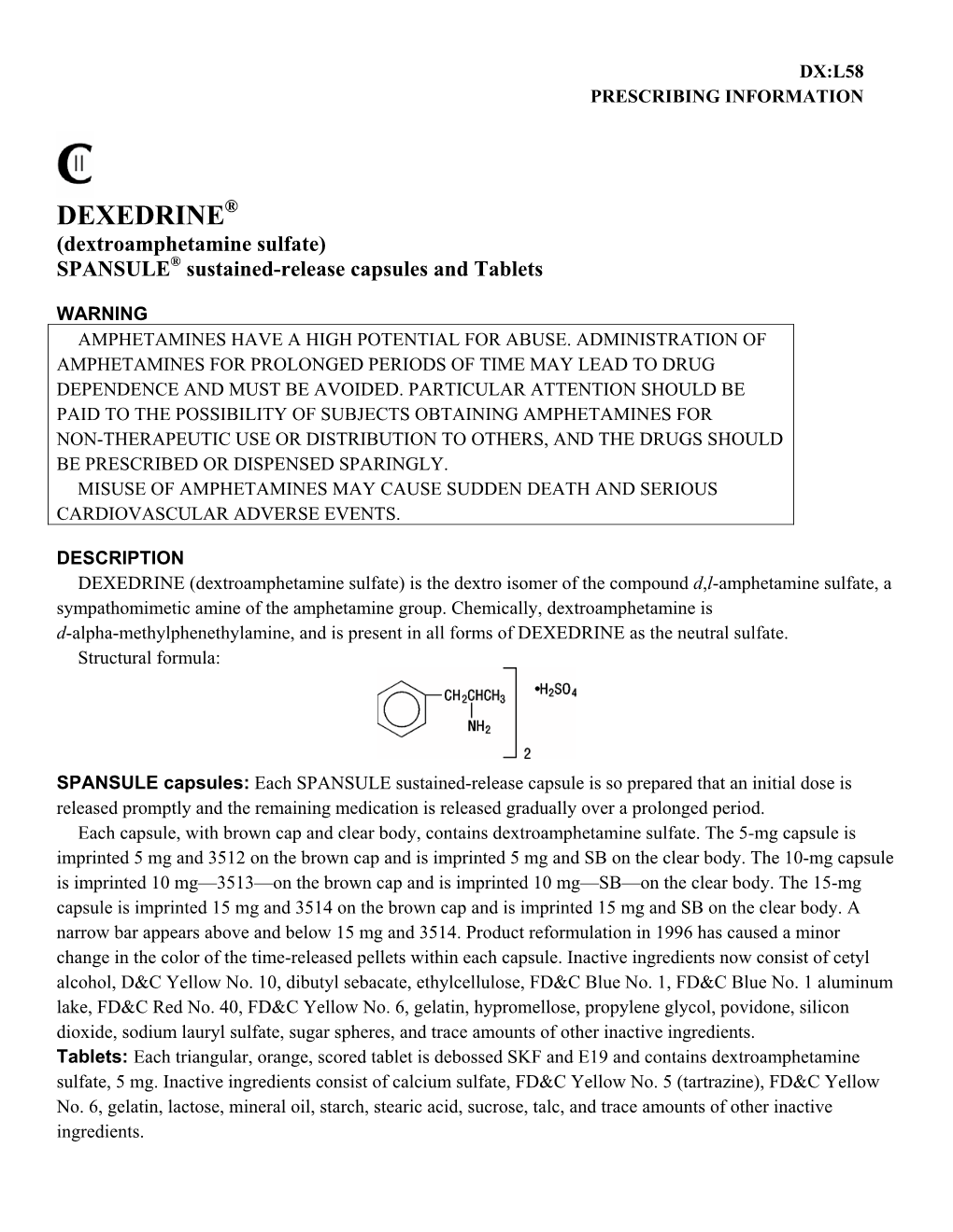 DEXEDRINE® (Dextroamphetamine Sulfate) SPANSULE® Sustained-Release Capsules and Tablets