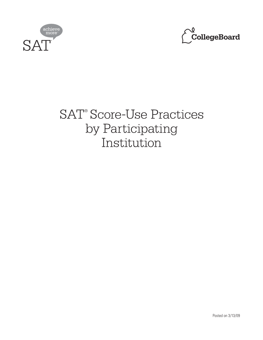SAT® Score-Use Practices by Participating Institution