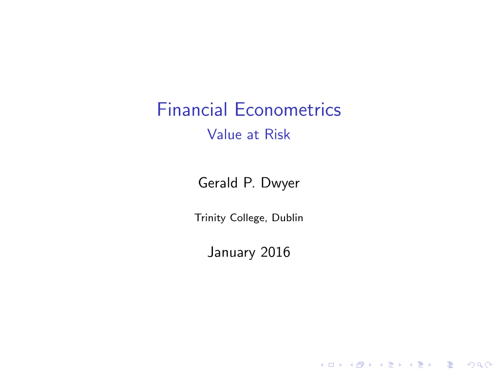 Financial Econometrics Value at Risk