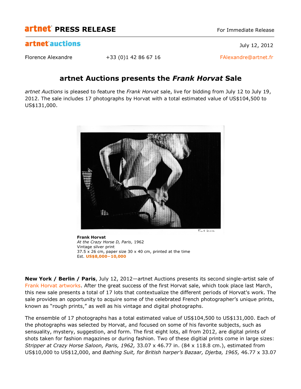 Frank Horvat Sale Artnet Auctions Is Pleased to Feature the Frank Horvat Sale, Live for Bidding from July 12 to July 19, 2012