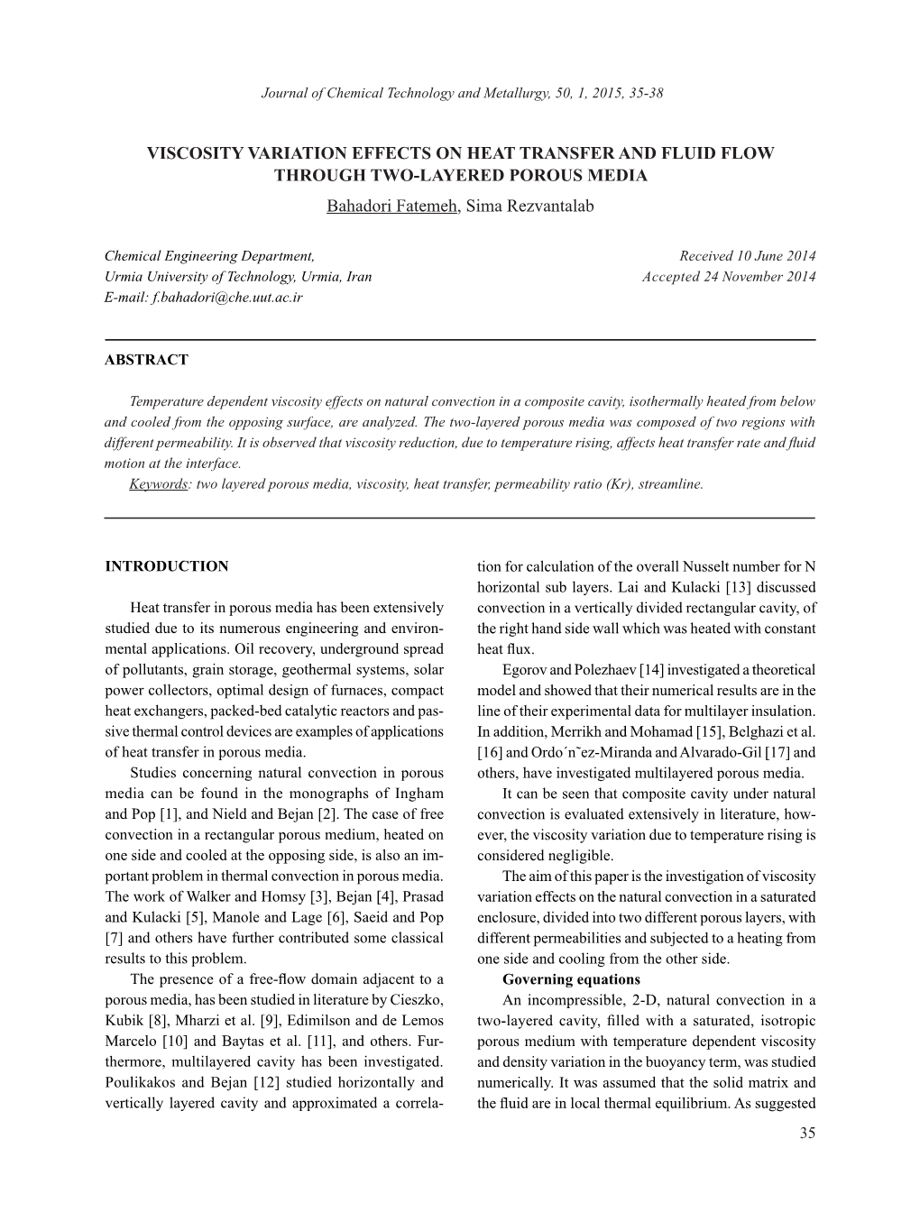 Viscosity Variation Effects on Heat Transfer and Fluid Flow Through Two-Layered Porous Media