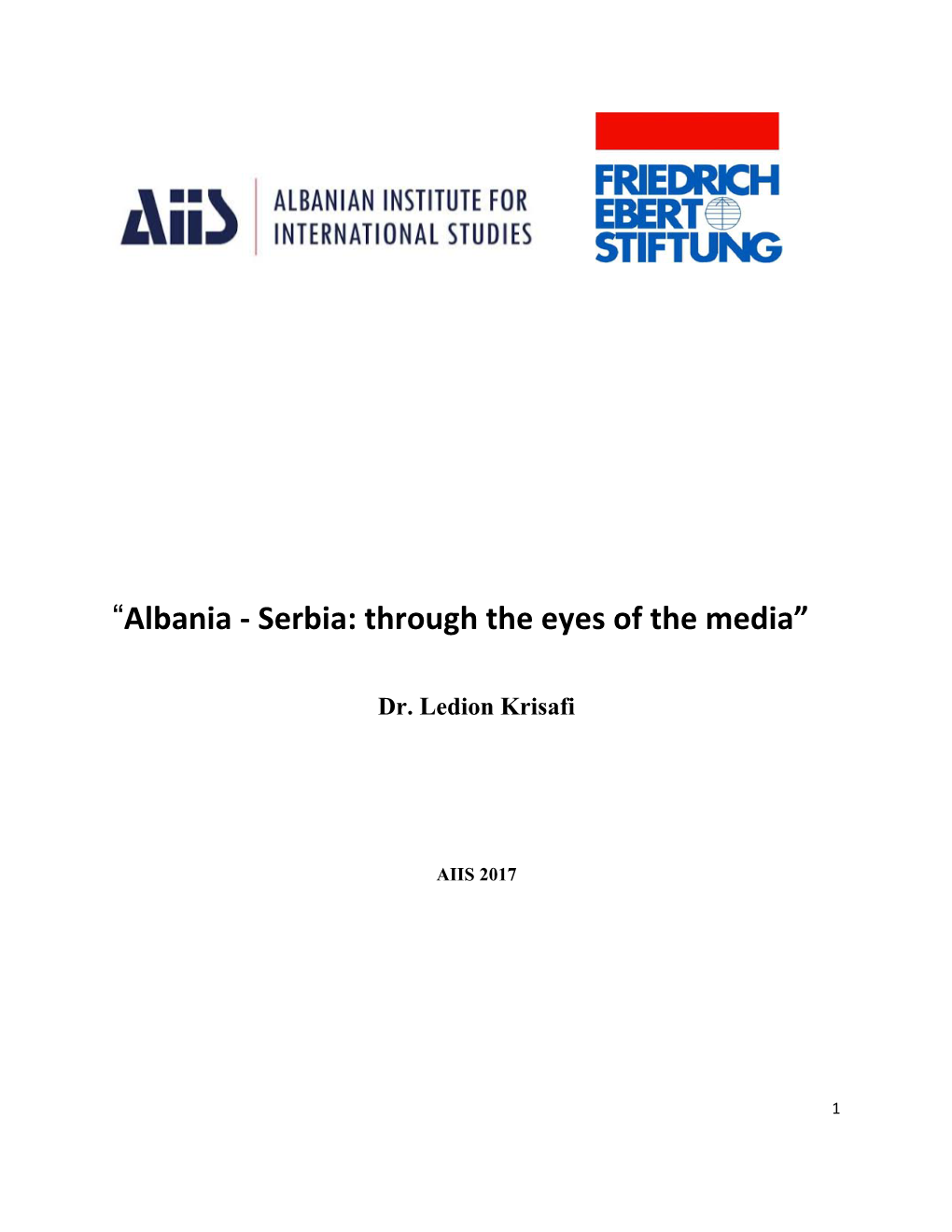 “Albania ‐ Serbia: Through the Eyes of the Media”