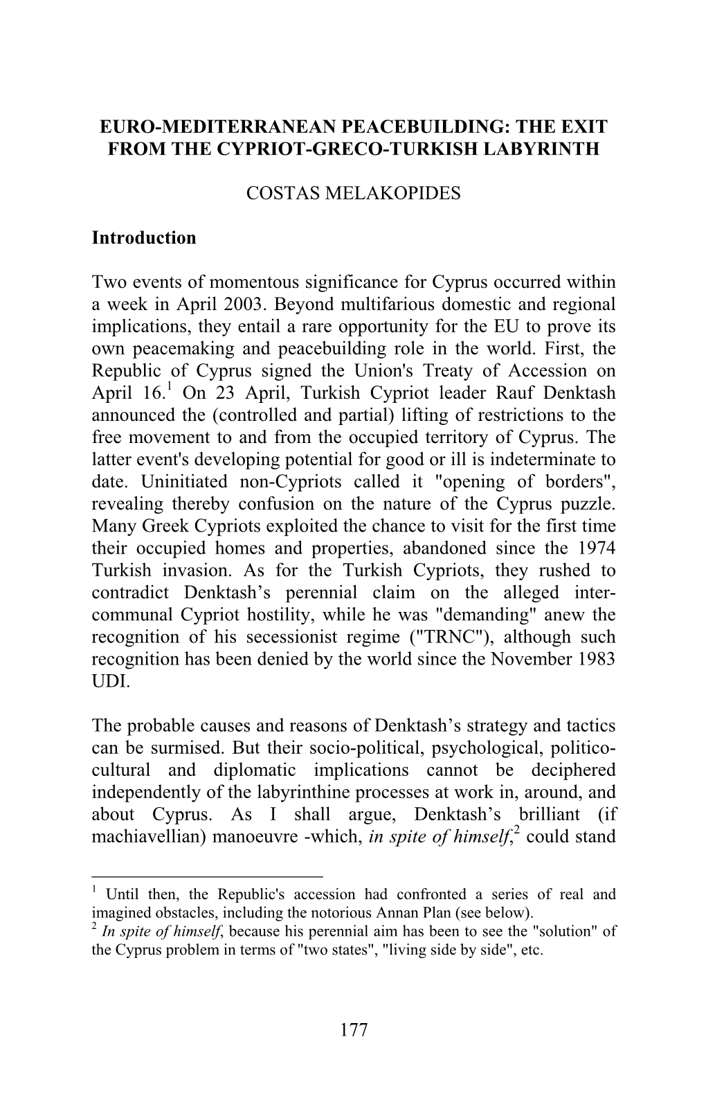 Euro-Mediterranean Peacebuilding: the Exit from the Cypriot-Greco-Turkish Labyrinth