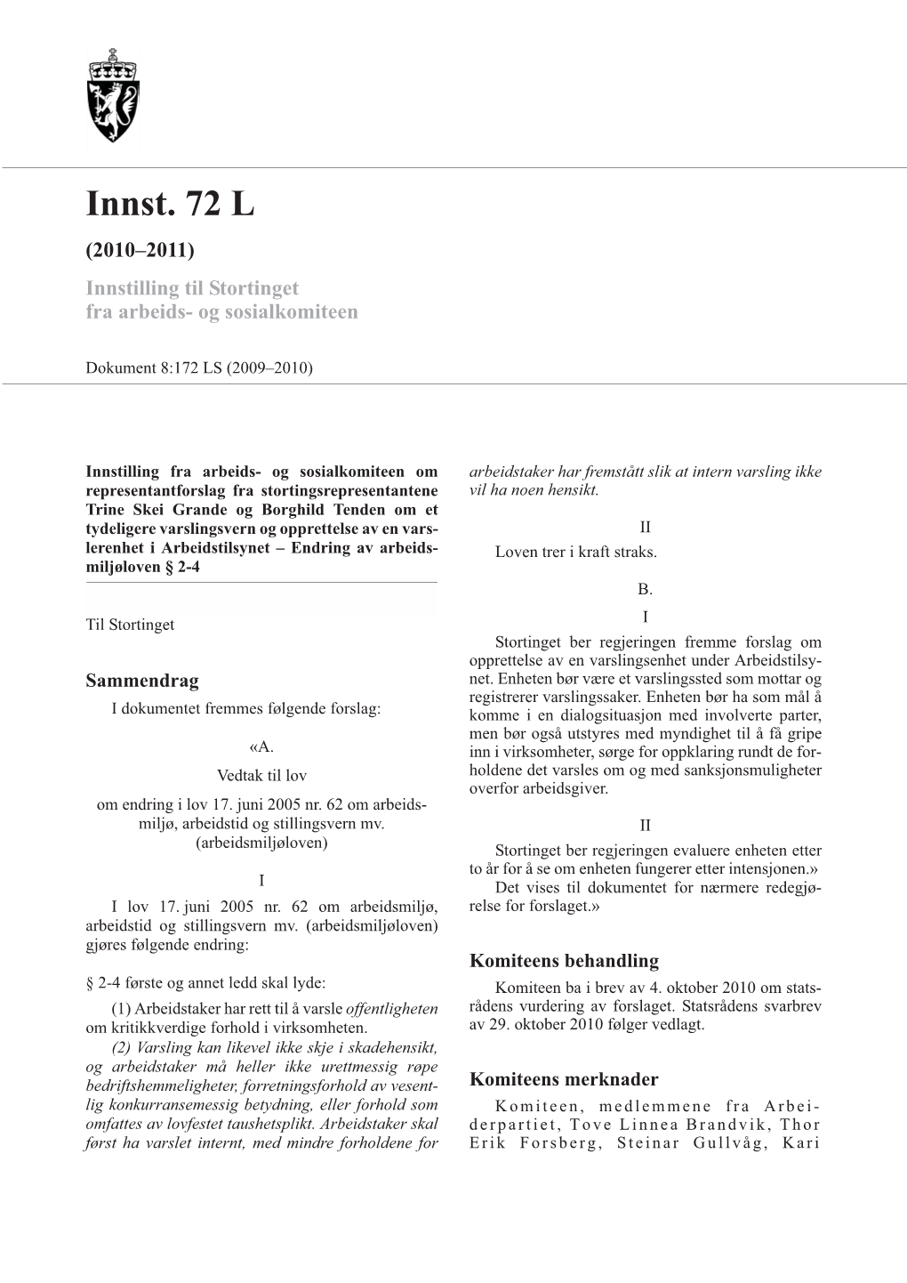 Innst. 72 L (2010–2011) Innstilling Til Stortinget Fra Arbeids- Og Sosialkomiteen