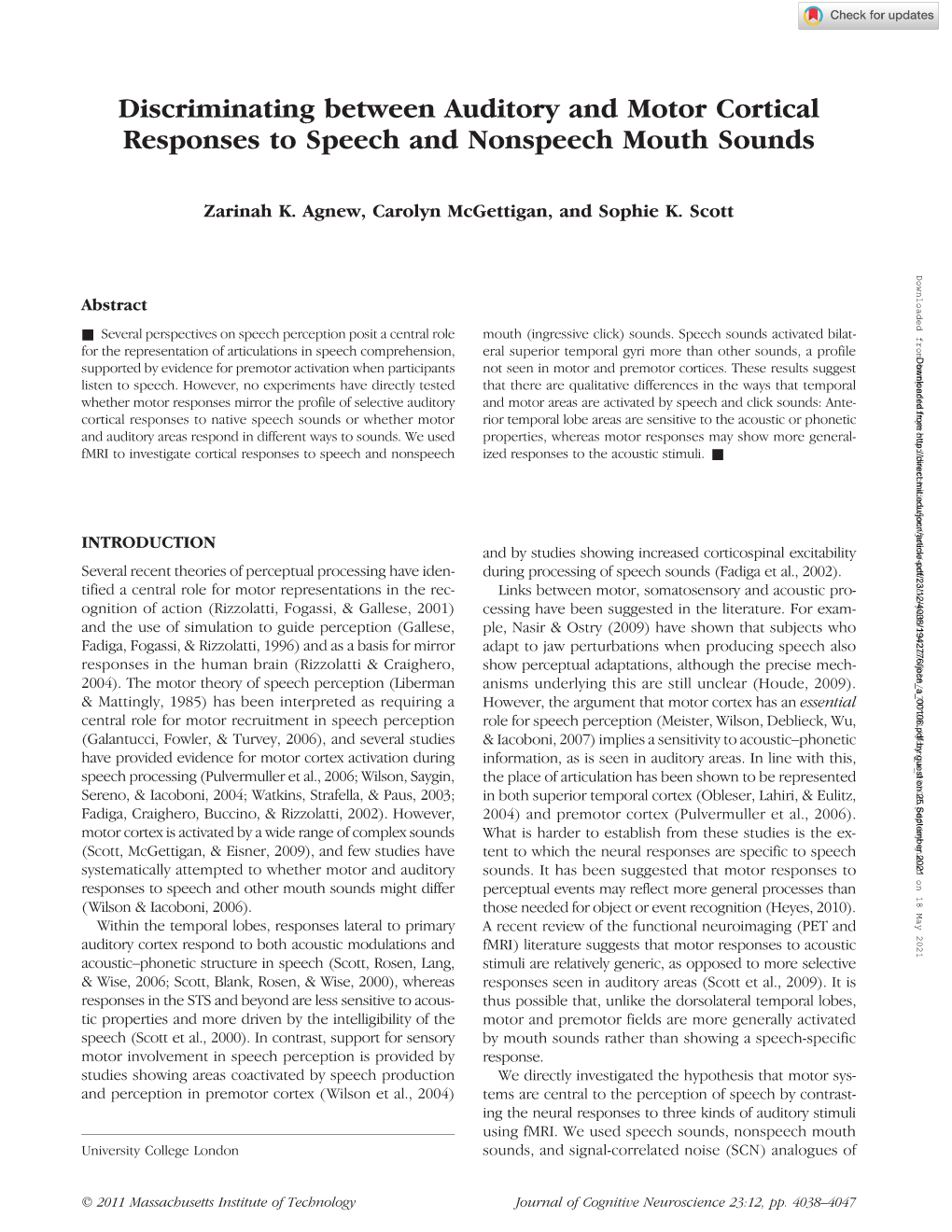 Discriminating Between Auditory and Motor Cortical Responses to Speech and Nonspeech Mouth Sounds