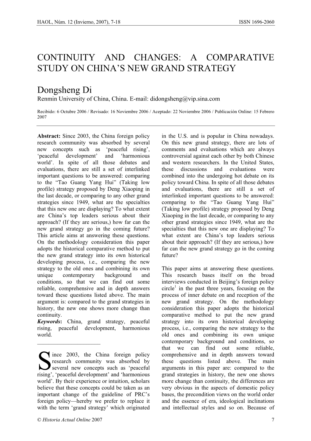 CONTINUITY and CHANGES: a COMPARATIVE STUDY on CHINA's NEW GRAND STRATEGY Dongsheng Di