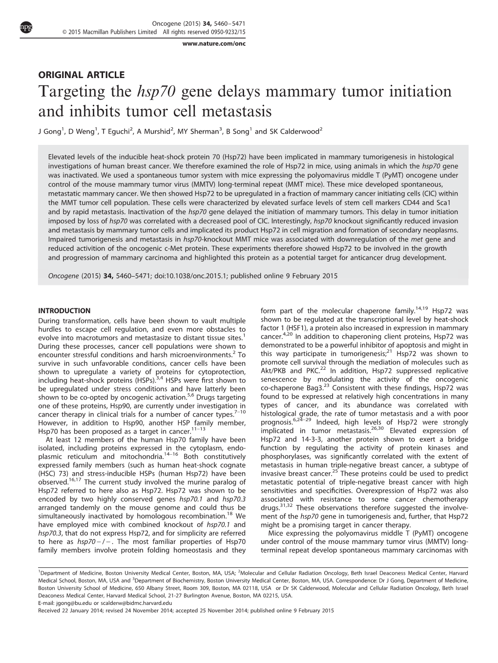 Targeting the Hsp70 Gene Delays Mammary Tumor Initiation and Inhibits Tumor Cell Metastasis