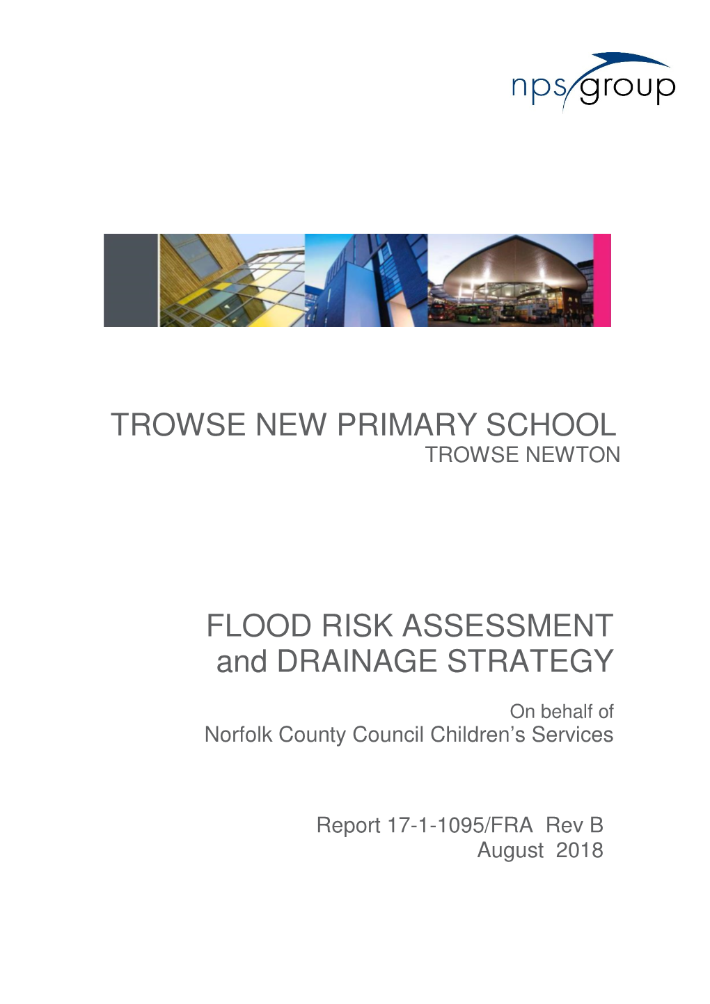 TROWSE NEW PRIMARY SCHOOL FLOOD RISK ASSESSMENT And