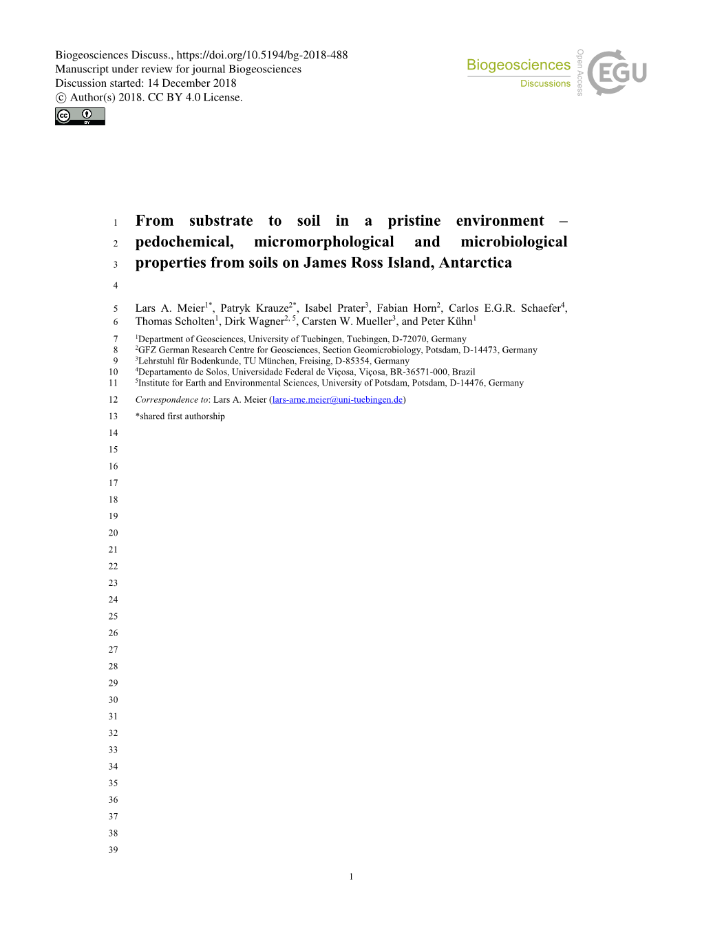 From Substrate to Soil in a Pristine Environment – 2 Pedochemical, Micromorphological and Microbiological 3 Properties from Soils on James Ross Island, Antarctica 4