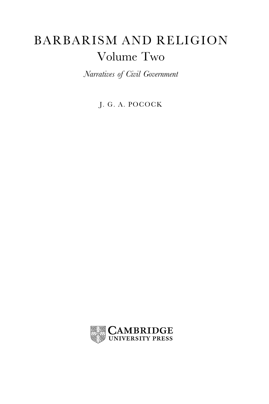 BARBARISM and RELIGION Volume Two Narratives of Civil Government