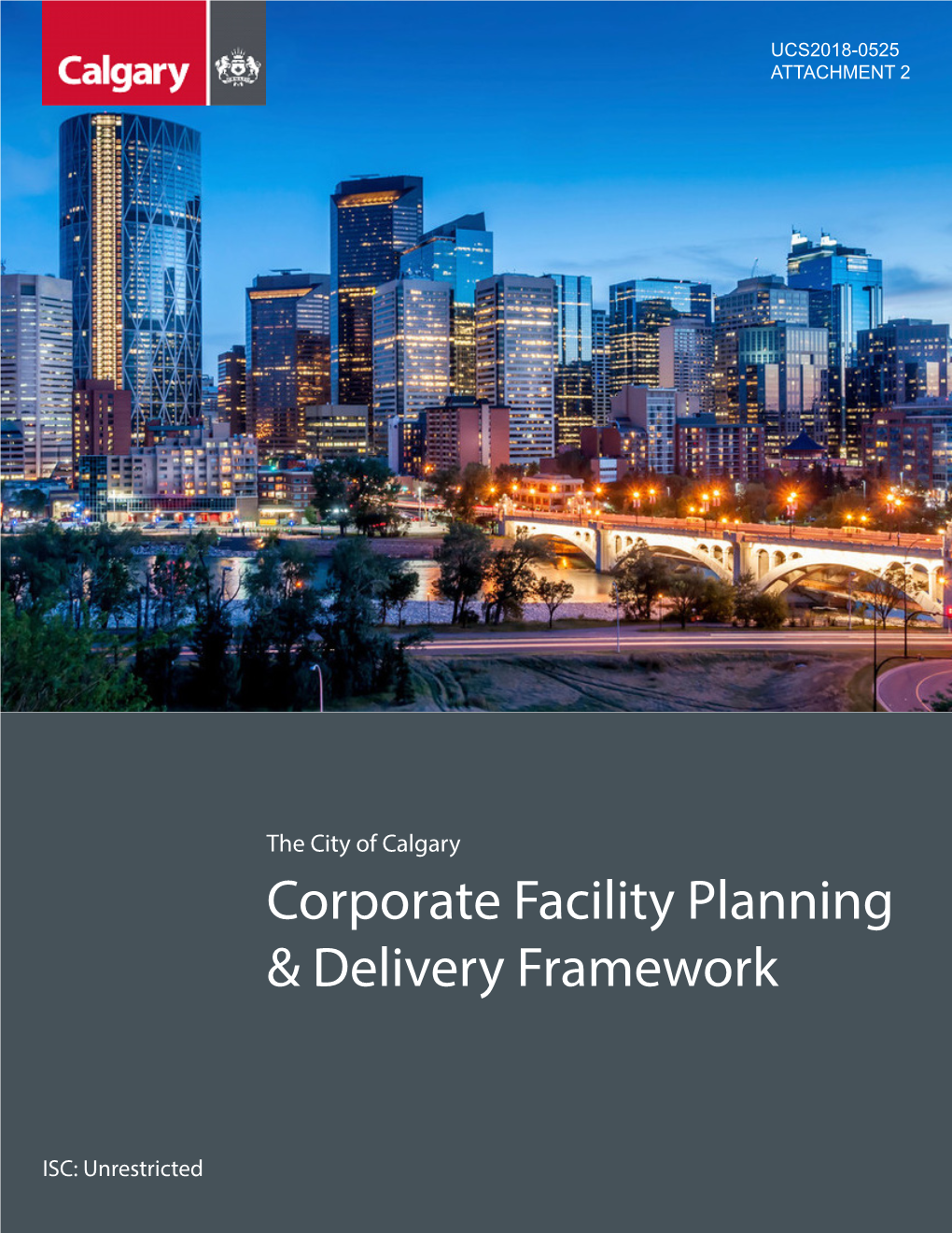 Corporate Facility Planning & Delivery Framework