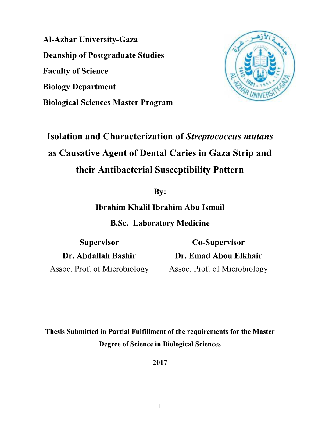 Isolation and Characterization of Streptococcus Mutans As Causative Agent of Dental Caries in Gaza Strip and Their Antibacterial Susceptibility Pattern