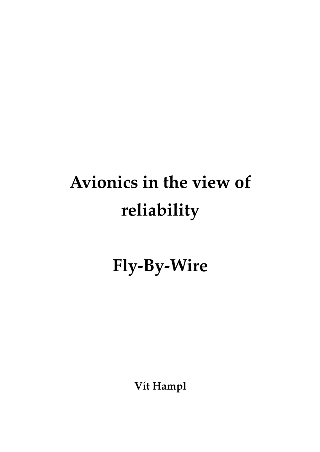 Avionics in the View of Reliability Fly-By-Wire