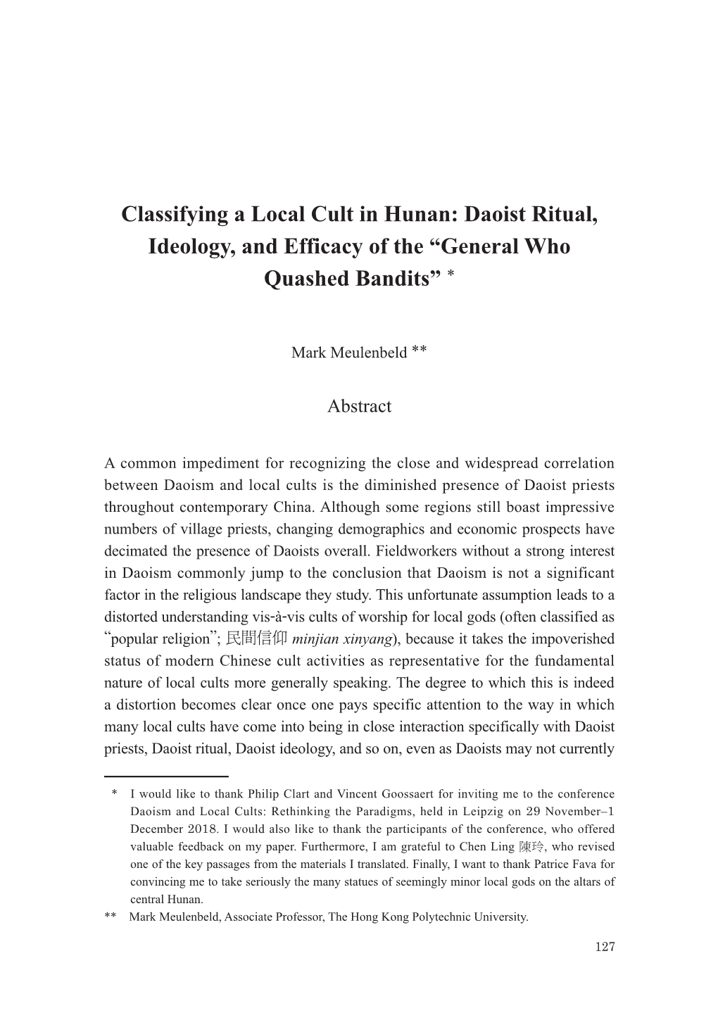 Classifying a Local Cult in Hunan: Daoist Ritual, Ideology, and Efficacy of the “General Who Quashed Bandits” *