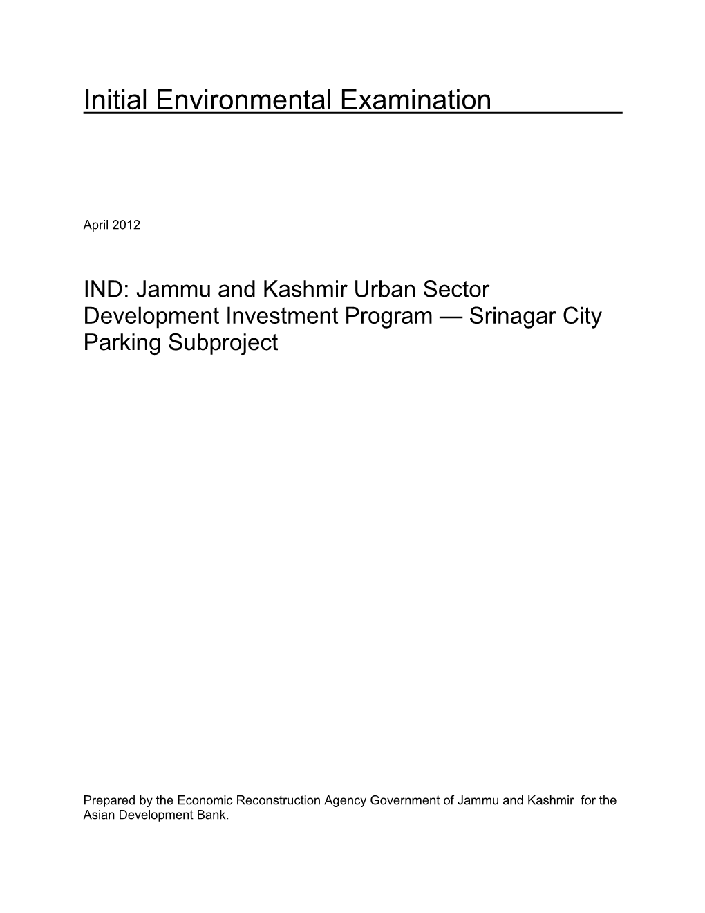 IEE: India: Srinagar City Parking Subproject, Jammu and Kashmir Urban Sector Development Investment Program