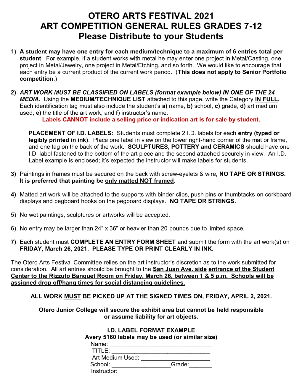 OTERO ARTS FESTIVAL 2021 ART COMPETITION GENERAL RULES GRADES 7-12 Please Distribute to Your Students