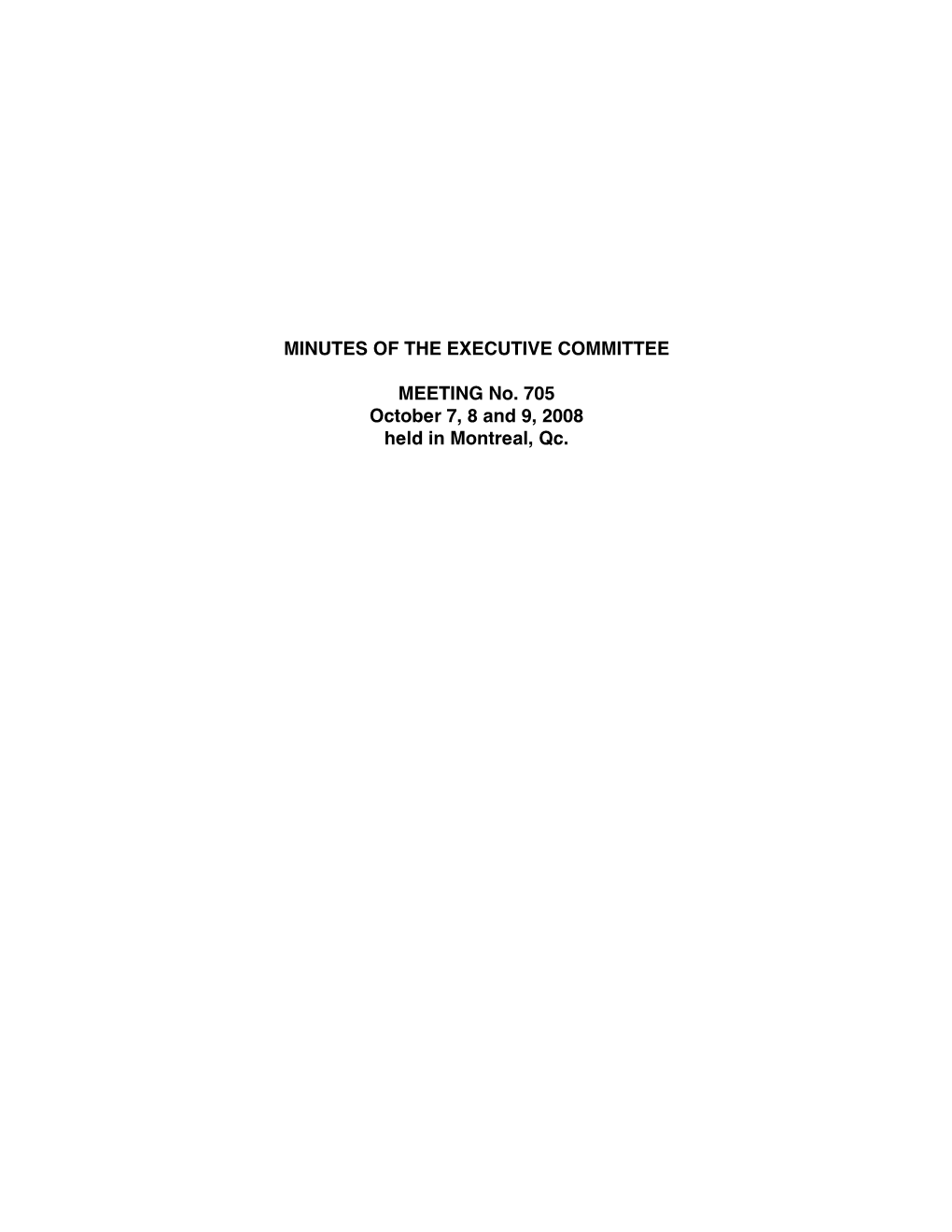 MINUTES of the EXECUTIVE COMMITTEE MEETING No. 705