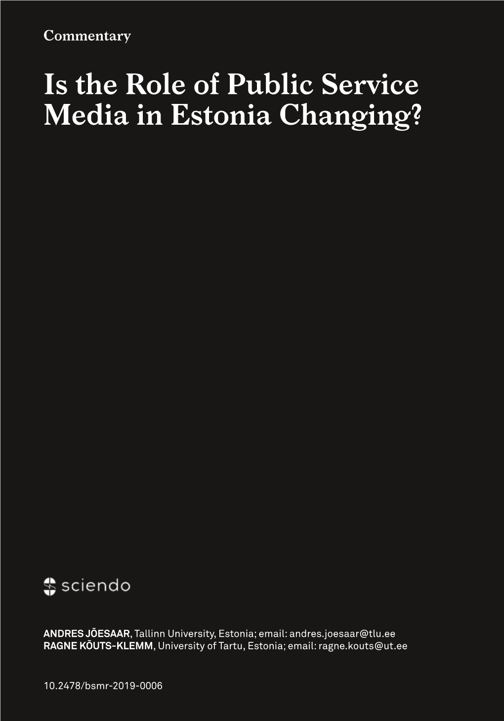 Is the Role of Public Service Media in Estonia Changing?