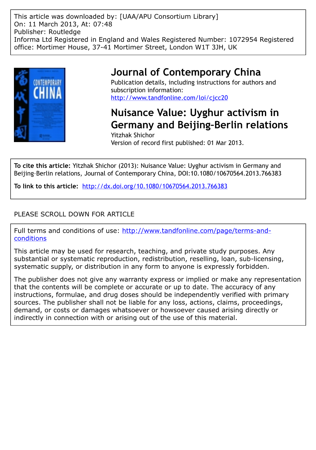 Uyghur Activism in Germany and Beijing–Berlin Relations Yitzhak Shichor Version of Record First Published: 01 Mar 2013