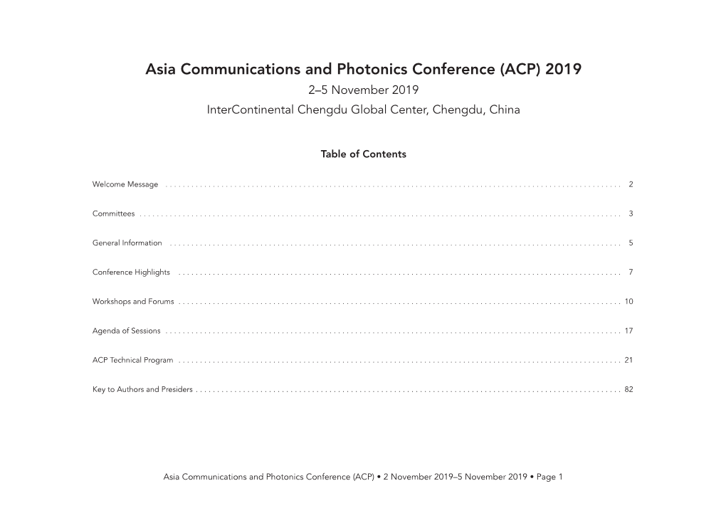 Asia Communications and Photonics Conference (ACP) 2019 2–5 November 2019 Intercontinental Chengdu Global Center, Chengdu, China
