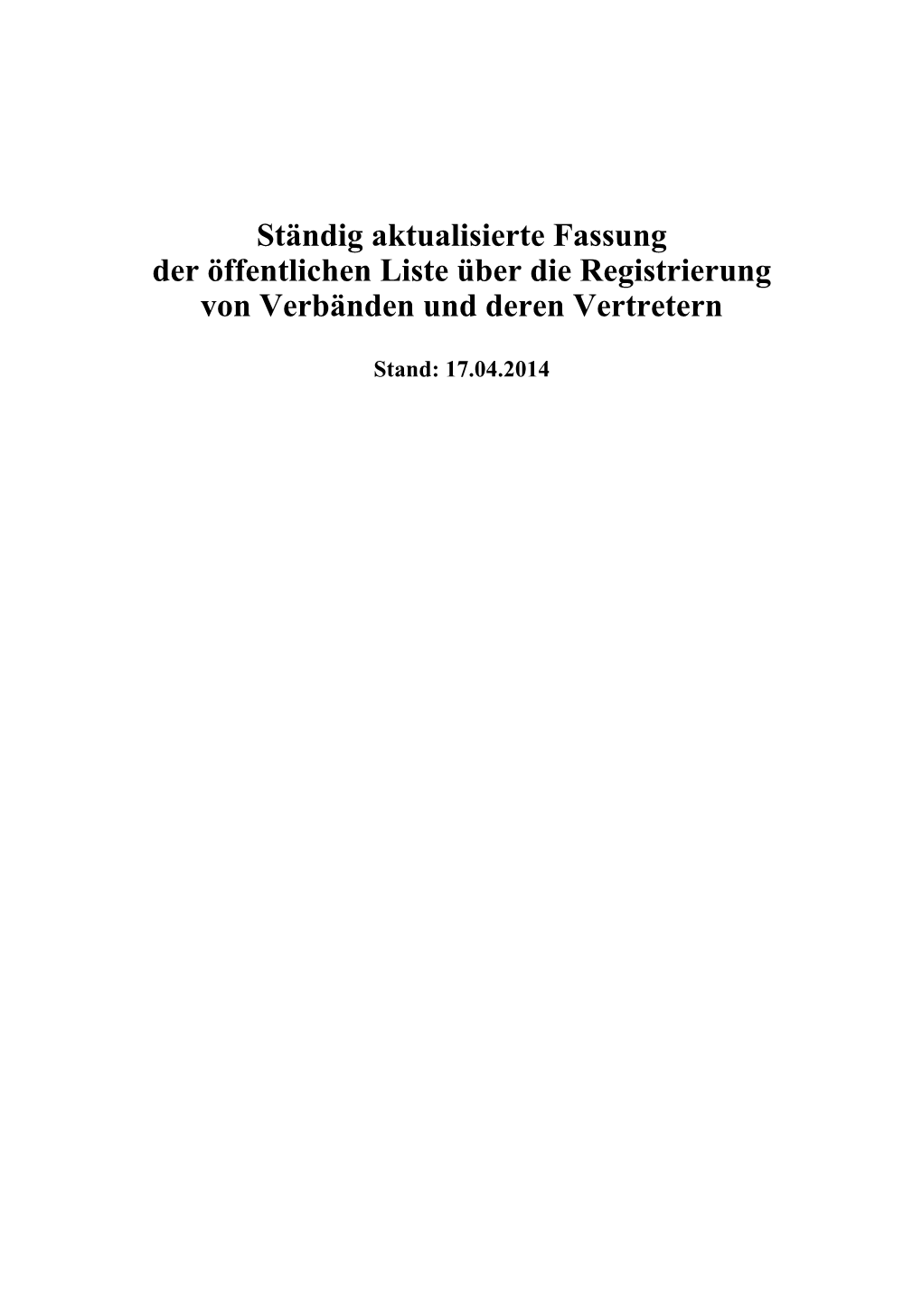 Ständig Aktualisierte Fassung Der Öffentlichen Liste Über Die Registrierung Von Verbänden Und Deren Vertretern