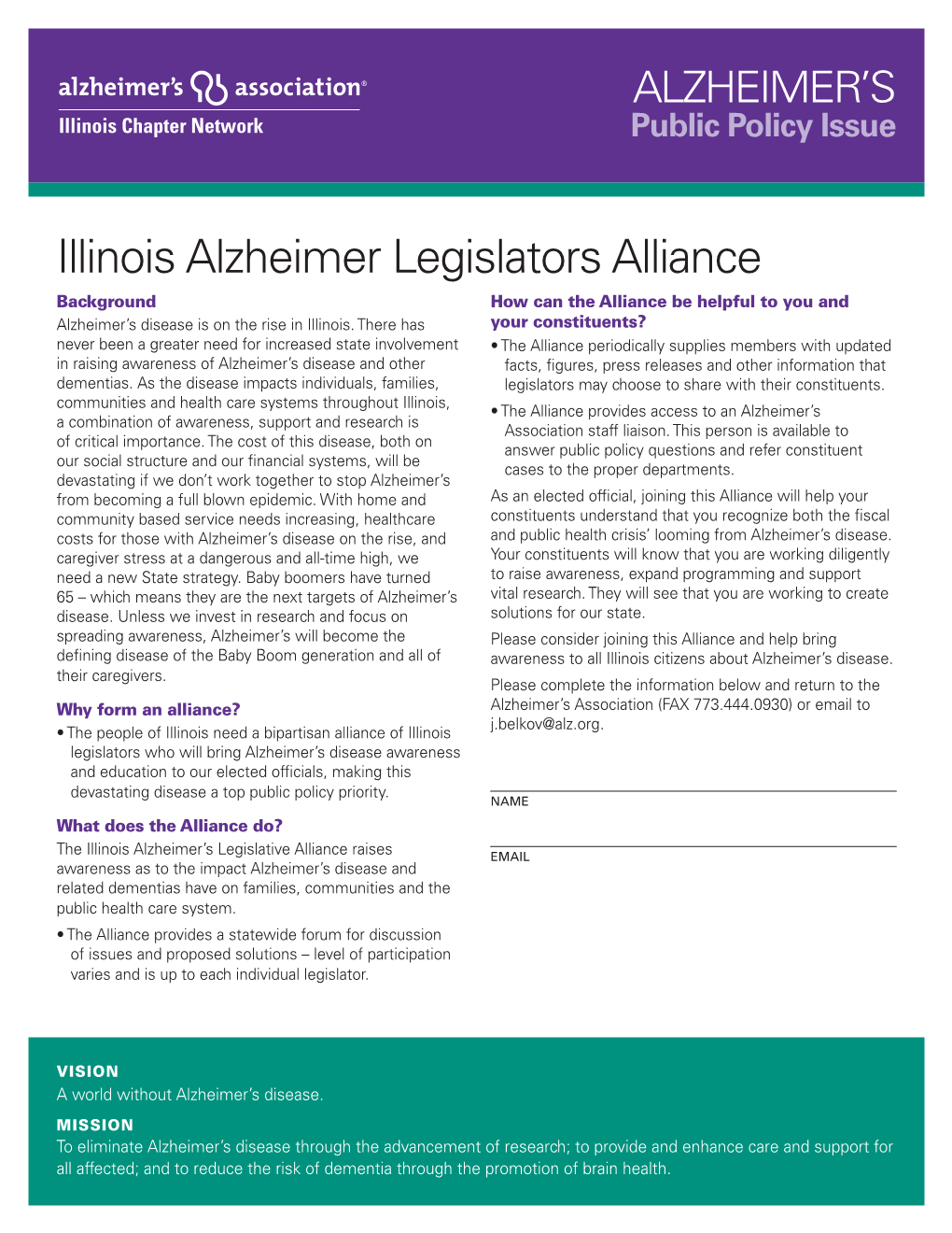 Illinois Alzheimer Legislators Alliance Background How Can the Alliance Be Helpful to You and Alzheimer’S Disease Is on the Rise in Illinois